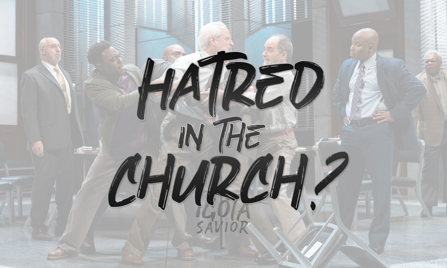 Hatred In The Church?